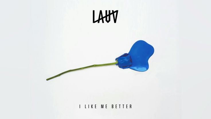 a single blue flower with the word layv on it's back and an inscription above it that reads, i like me better