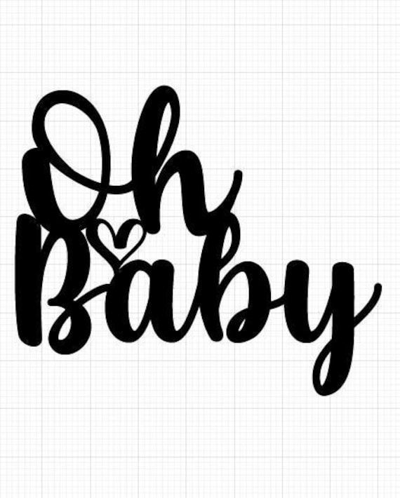 the word oh baby is written in black ink