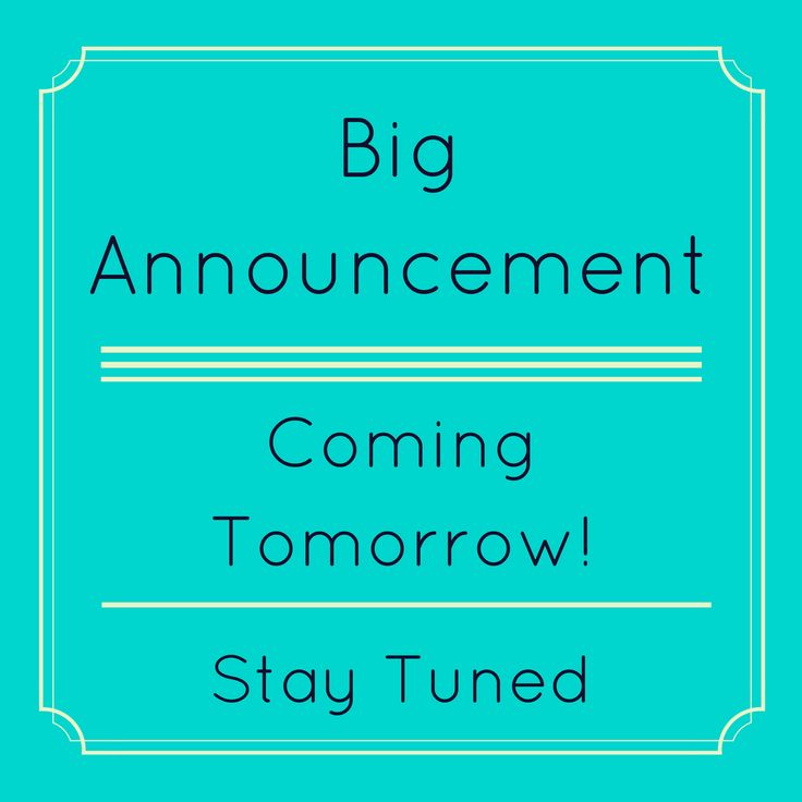 the words,'big announcement coming tomorrow stay tuned'are in front of a blue background