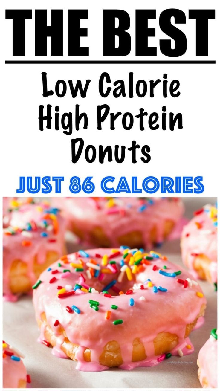 the best low calorie high protein donuts just 8 calories and they are delicious