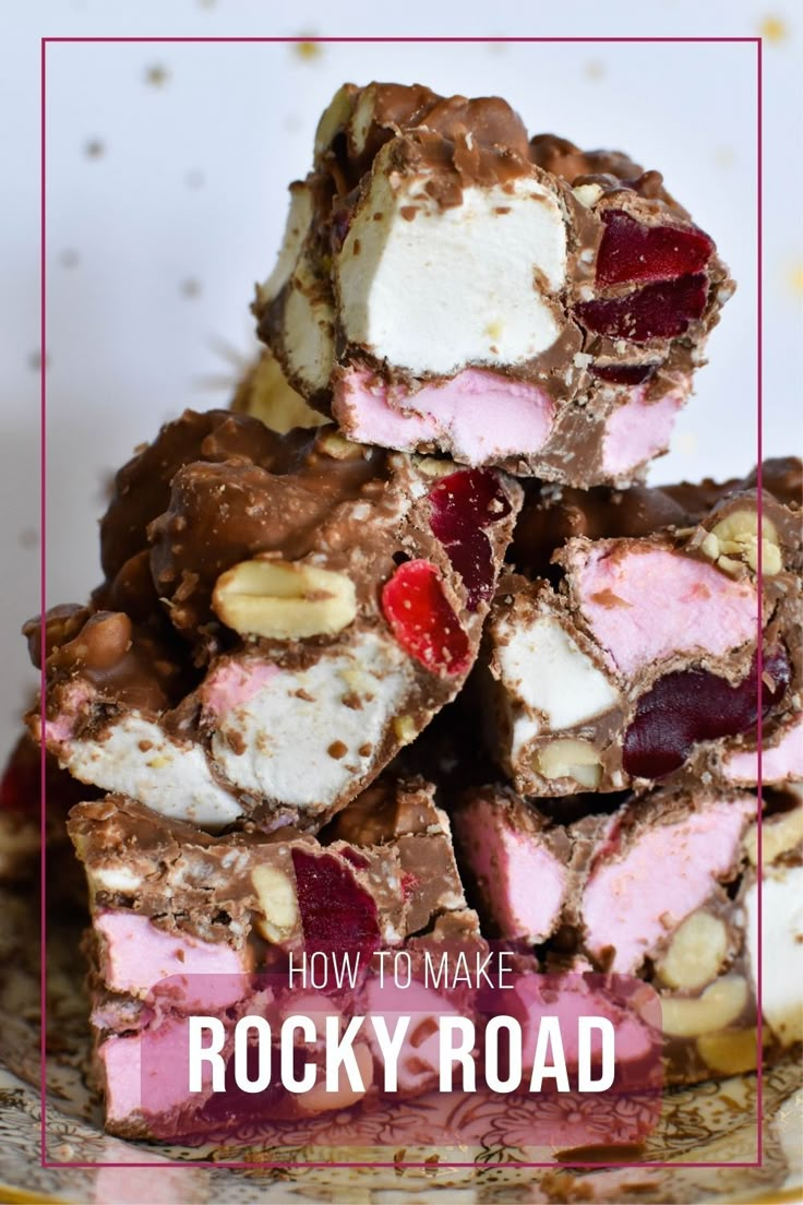 rocky road desserts stacked on top of each other with text overlay that reads how to make rocky road