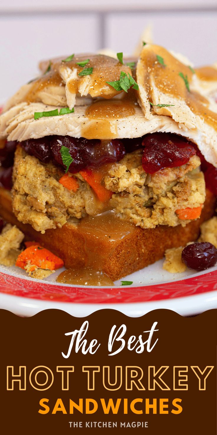 the best hot turkey sandwiches with cranberry sauce