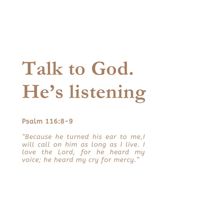 an image with the words talk to god he's listening