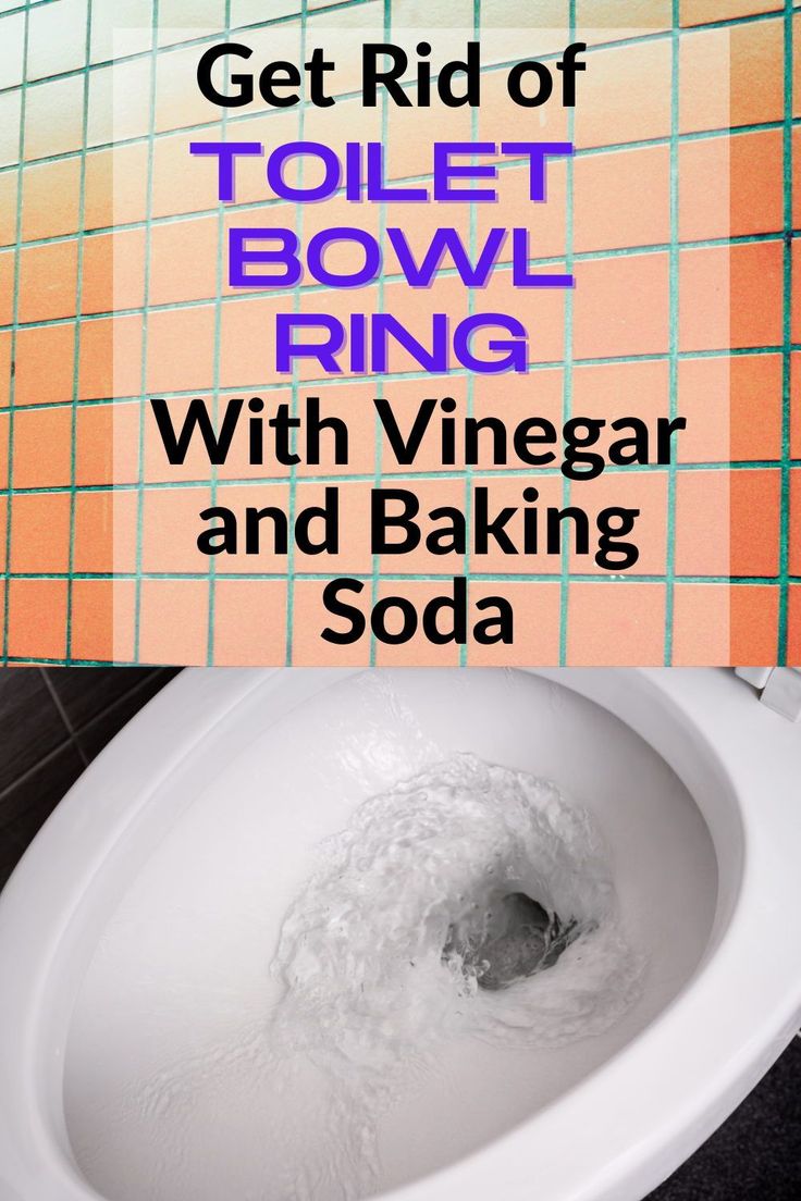 a toilet bowl with vinegar and baking soda on it's side next to the words get rid of toilet bowl ring