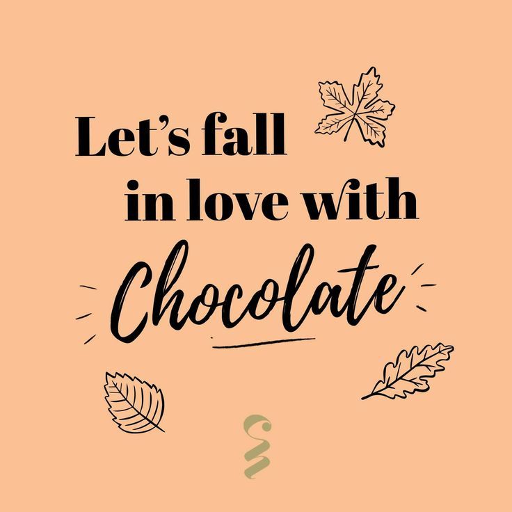 the words let's fall in love with chocolate are shown on an orange background