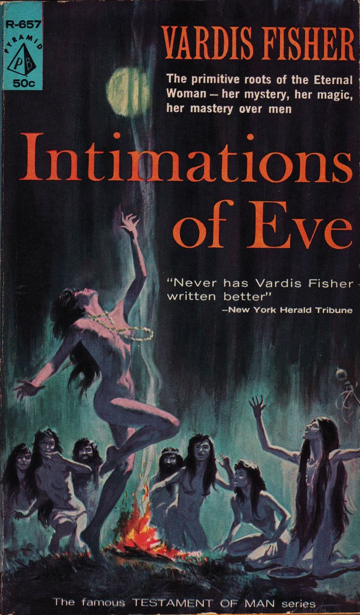 an old book cover for the novel's title, illuminations of eve by vardis fisher