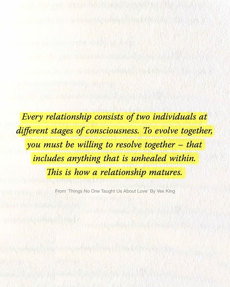 a piece of paper with the words every relationship consists of two individuals at different stages of consciousness to solve together