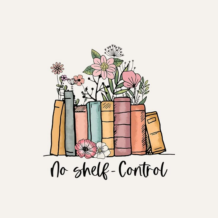 a bunch of books with flowers in them and the words no shelf control on top