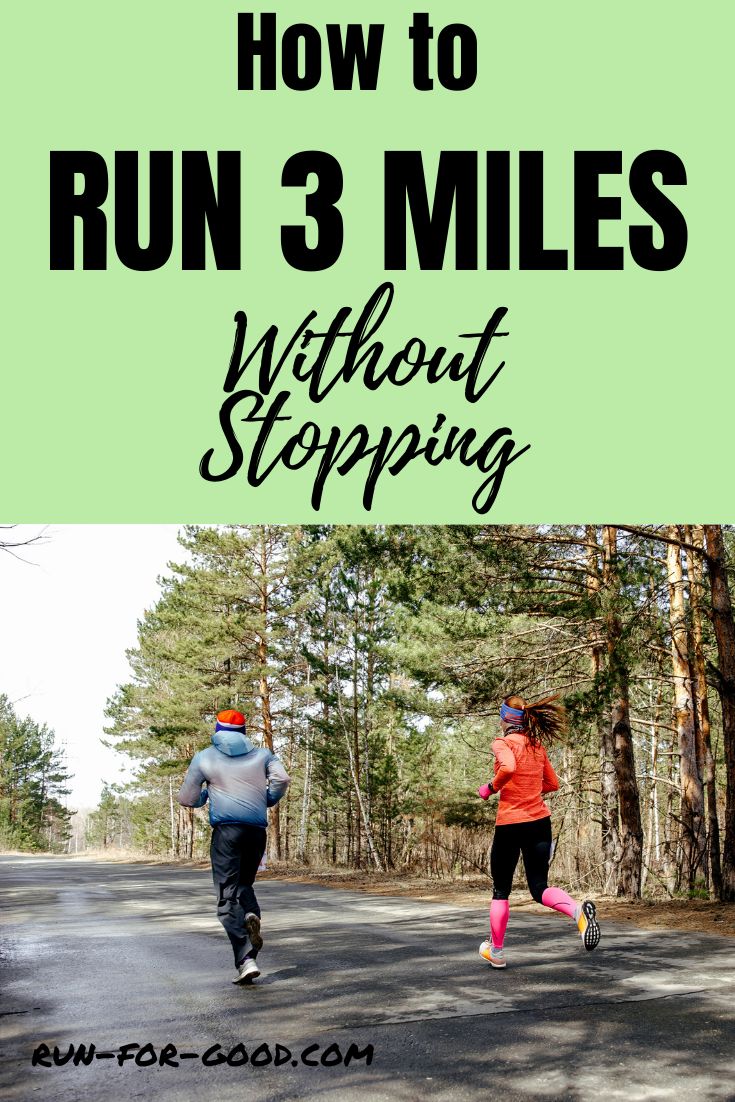 two people running down the road with text overlay reading how to run 3 miles without stopping