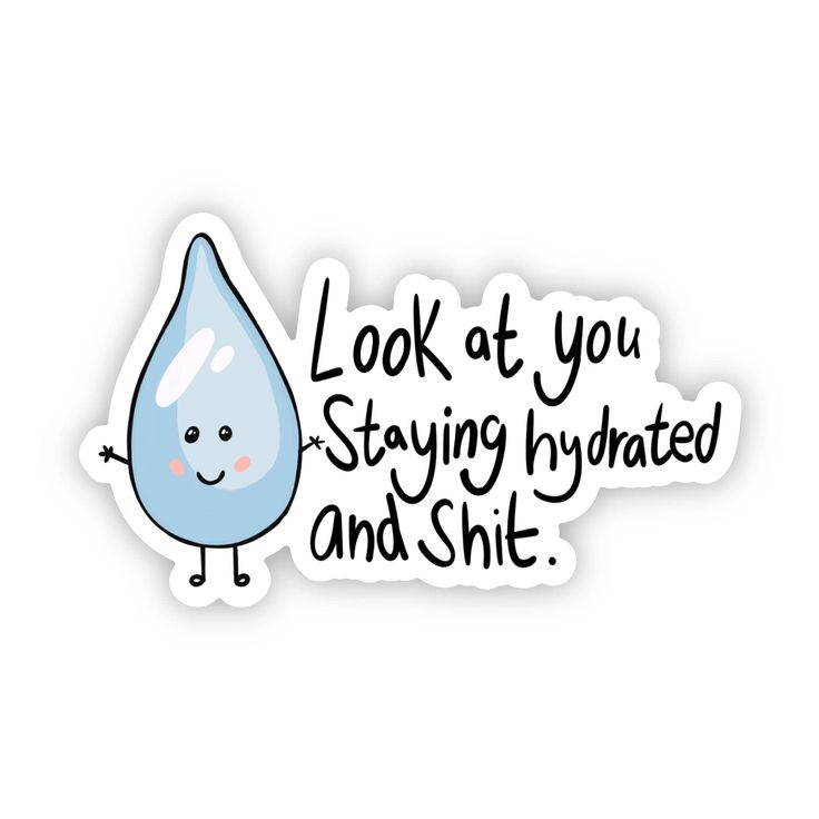 Funny Water Bottle Sticker Reminder To Stay Hydrated And Drink Your Water. High Quality Vinyl Sticker. Great To Decorate Laptops, Water Bottles, Car Windows, Coolers, Phone Cases, Journals, Suitcases, Notebooks, And More. Sarcastic Sticker, Sarcasm Sticker, Funny Sticker. Details: | 3.0" X 1.8" | Printed And Shipped With Care From The U.S.A. | High Quality And Durable Vinyl, Indoor And Outdoor Use | Waterproof And Weather Resistant Sarcastic Sticker, Sarcasm Sticker, Funny Sticker, Sarcasm, Sarc Drink Your Water Sticker, Sarcastic Stickers, Funny Water Bottle, Drink Your Water, Water Sticker, Stickers Art, Grad Cards, Funny Sticker, Staying Hydrated