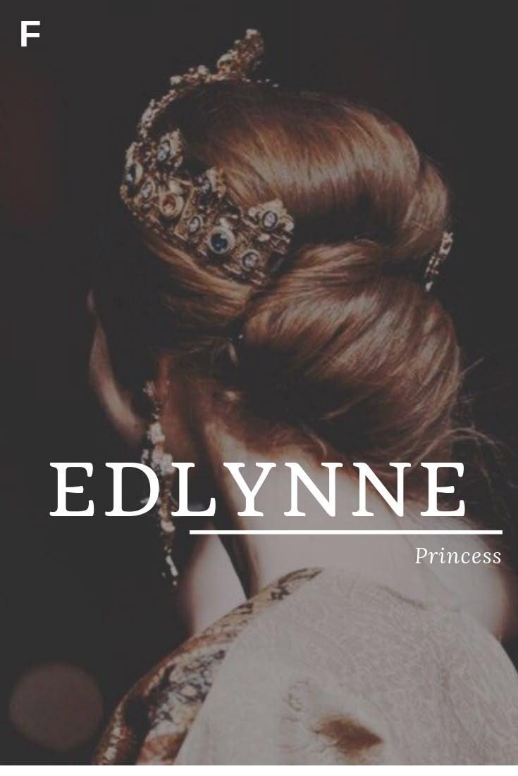 the back of a woman's head wearing a tiara, with text reading edlynne princess