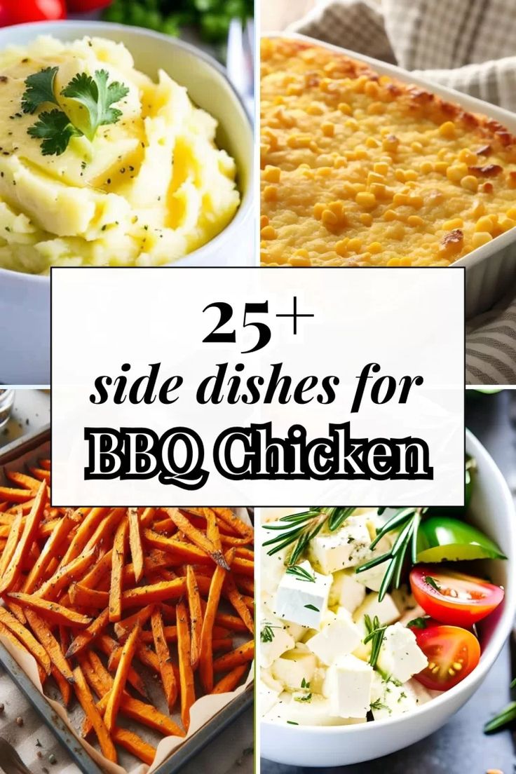 different side dishes for bbq chicken with text overlay that reads 25 side dishes for bbq chicken