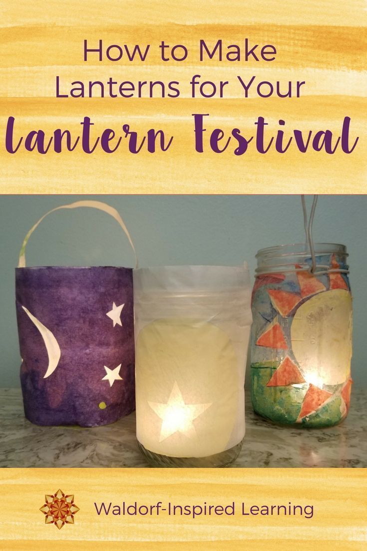 three jars with candles in them and the words how to make lanterns for your lantern festival