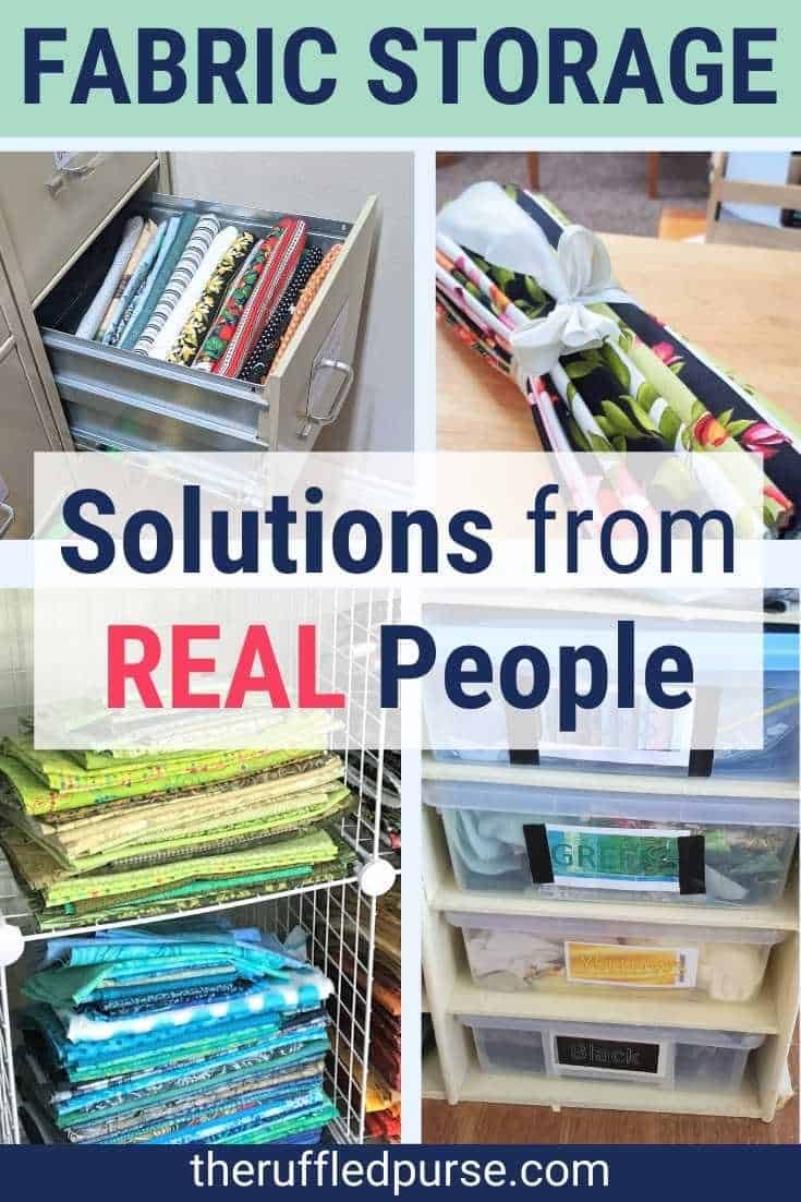 several different types of fabric storage containers with text overlay that reads, how to organize fabric storage solutions from real people