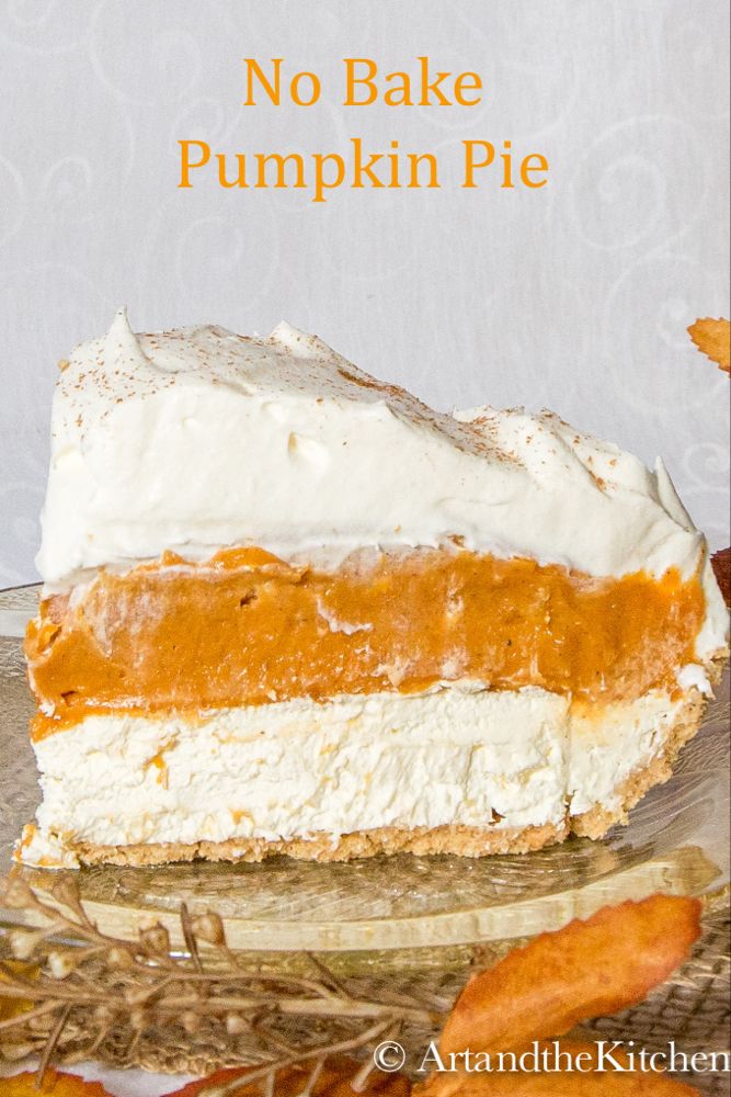 a slice of pumpkin pie on a plate with the words, no bake pumpkin pie