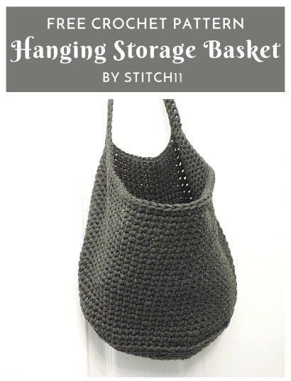 a crochet bag hanging on the wall with text overlay reading free crochet pattern hanging storage basket by stitch