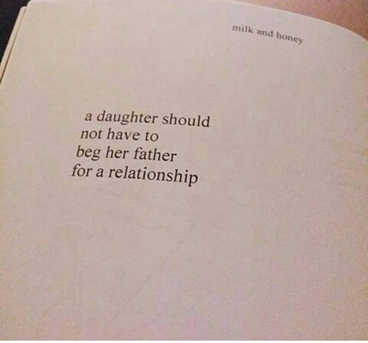 an open book with the words a daughter should not have to beg her father for a relationship