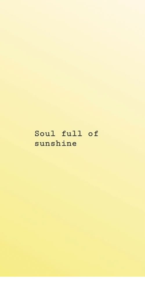 a yellow background with the words soul full of sunshine