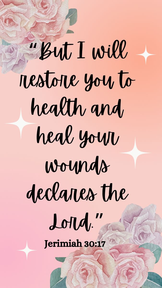 a pink background with flowers and the words, but i will restore you to health and heal