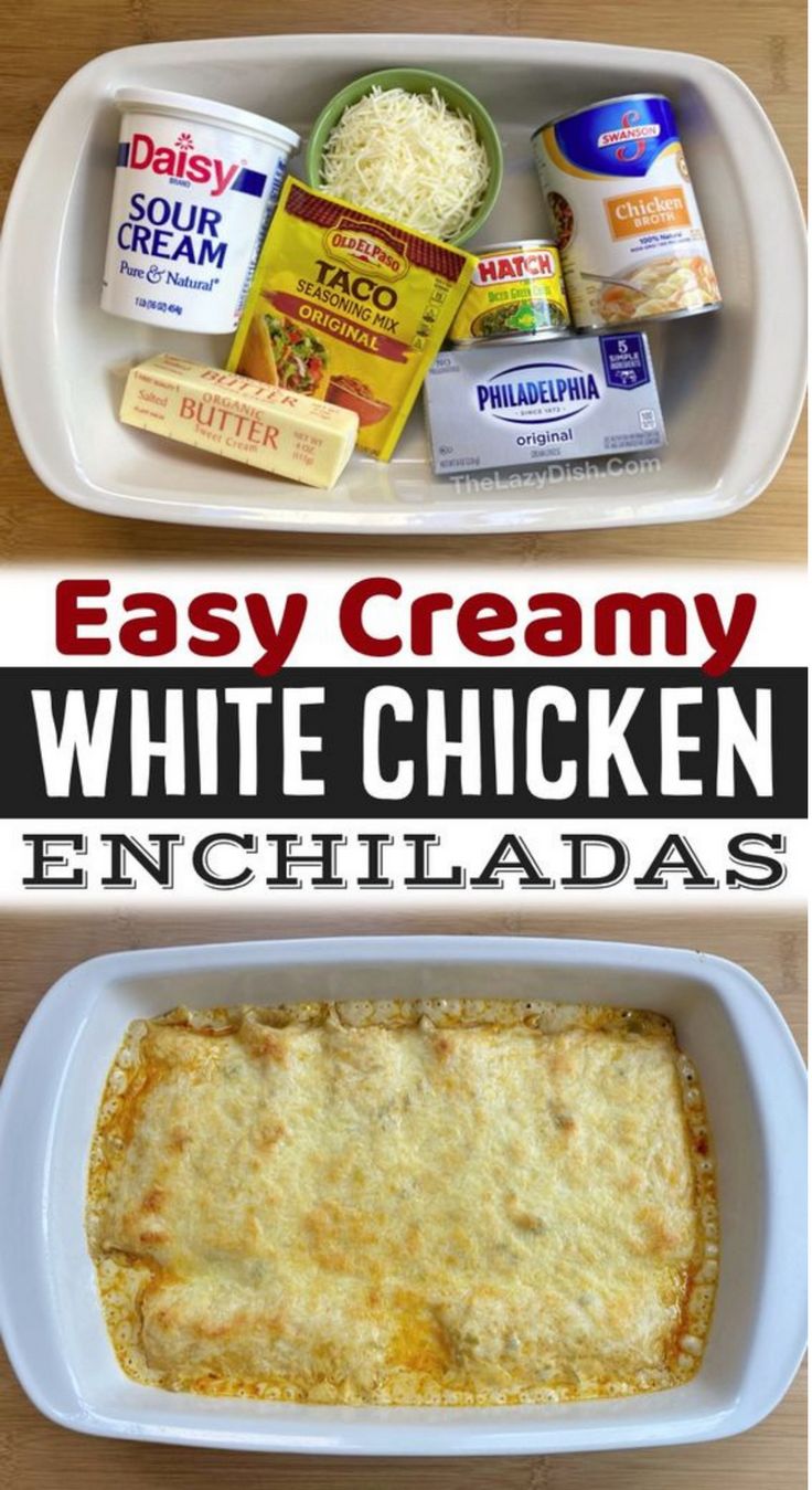 easy creamy white chicken enchiladas are the perfect side dish