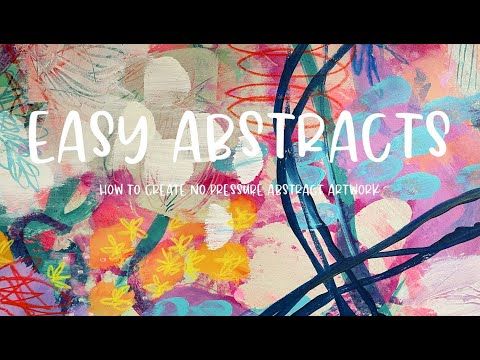 an abstract painting with the words easy abstracts