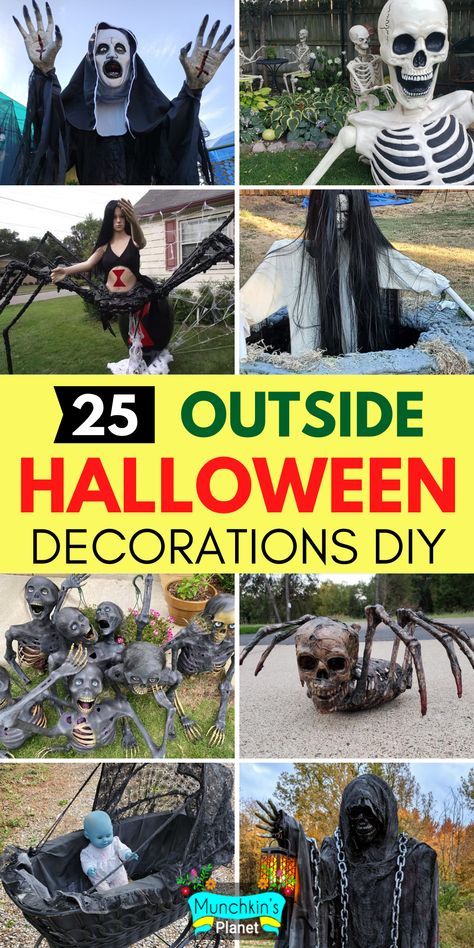 halloween decorations are featured in this collage with the words 25 outside halloween decorations diy