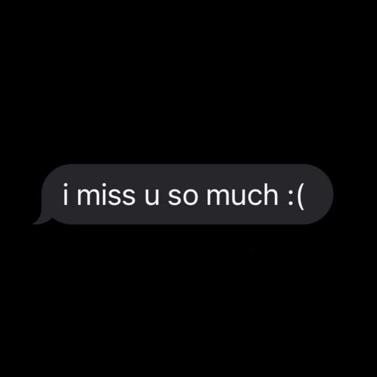 i miss u so much text on a black background