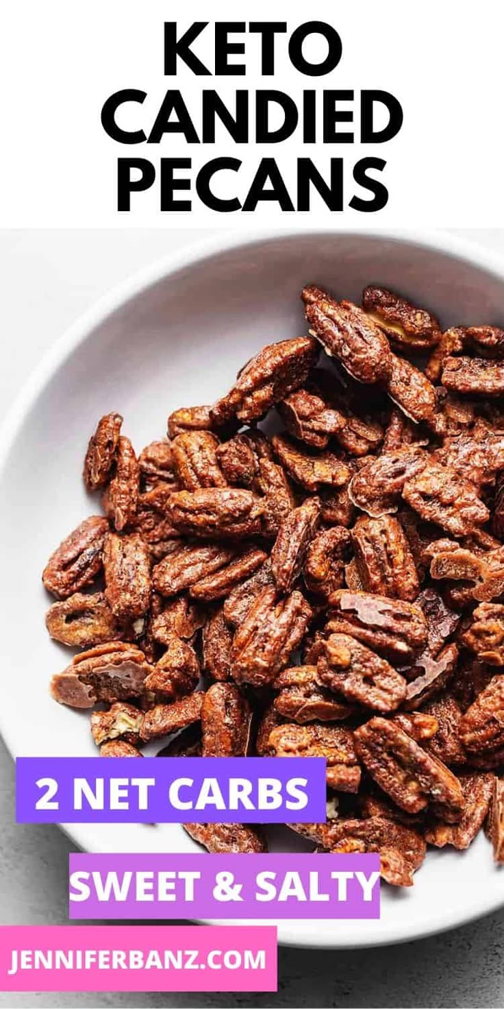 a white bowl filled with nuts next to the words keto candied pecans