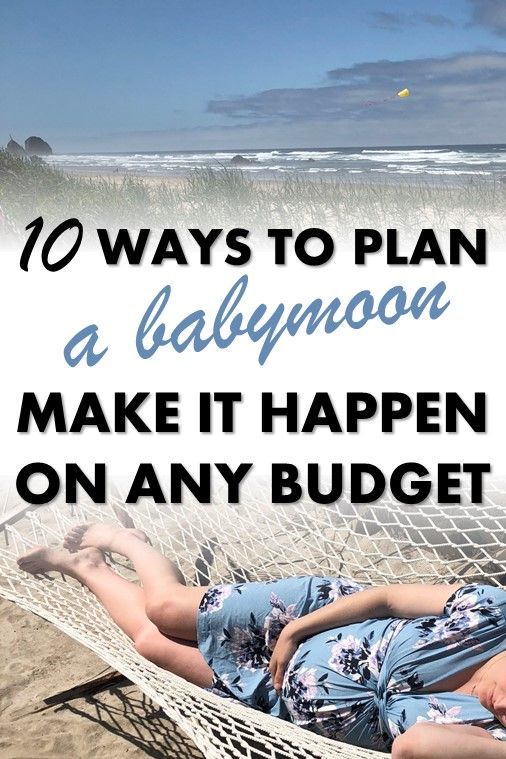 a woman laying in a hammock with the text 10 ways to plan a baby moon make it happen on any budget