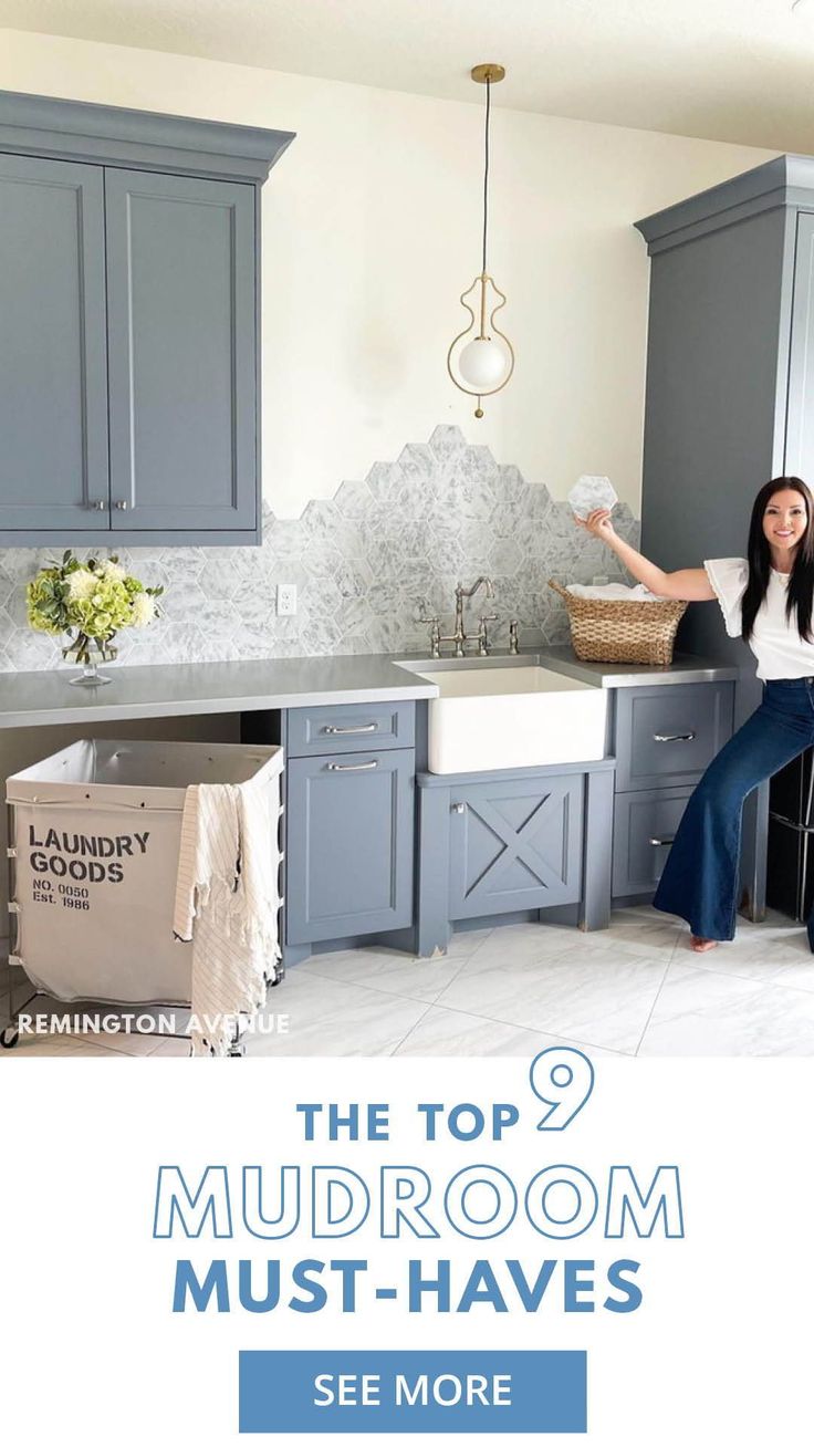 a woman sitting on the kitchen counter in front of a sink and cabinets with text overlay that reads, the top 9 mudroom must - haves see more