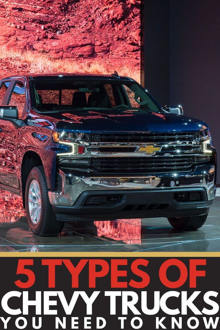 the five types of chevy trucks you need to know