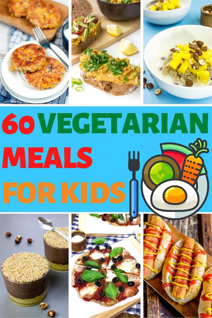 a collage of vegetarian meals for kids