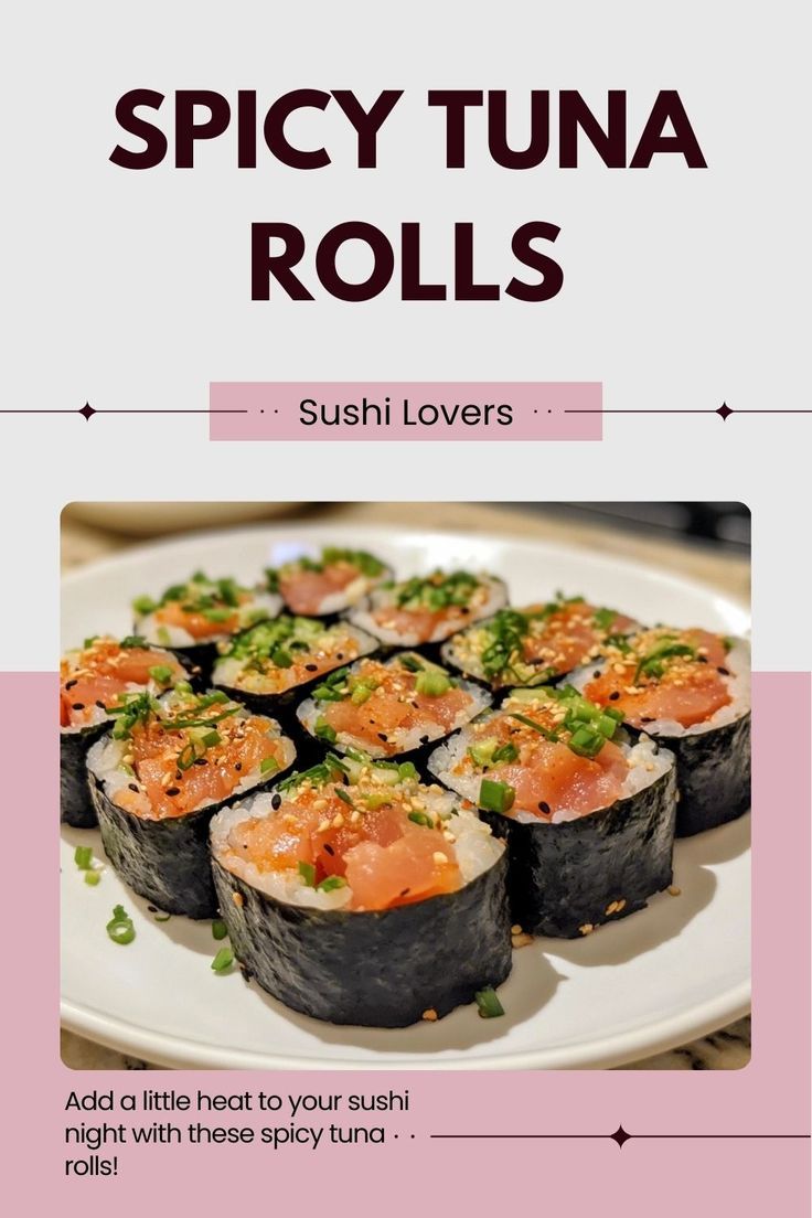 sushi rolls on a white plate with the words spicy tuna rolls written below it