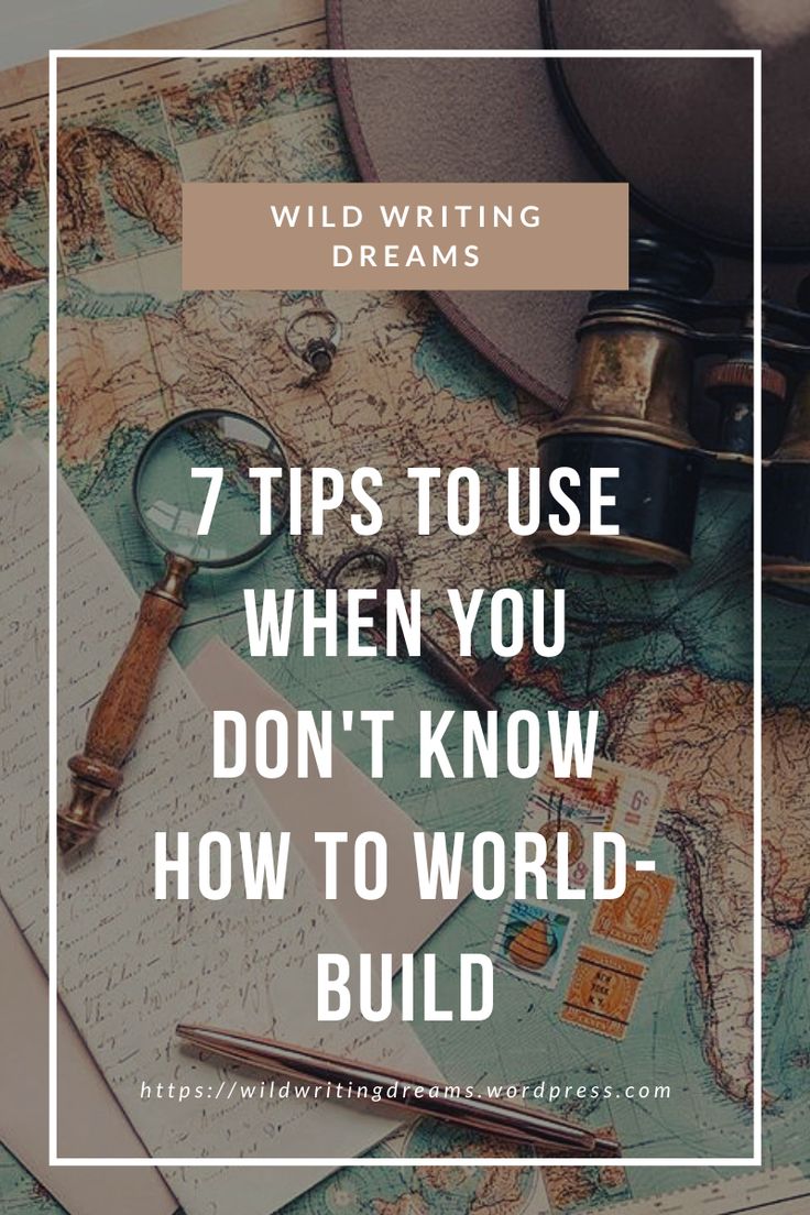 a map with the words 7 tips to use when you don't know how to world