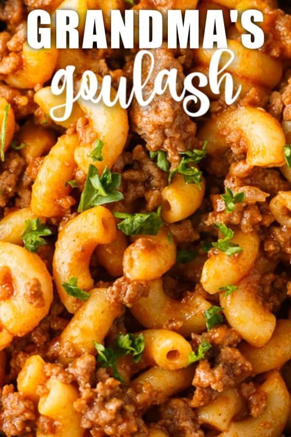 a plate full of pasta and meat with the words grandma's goulash