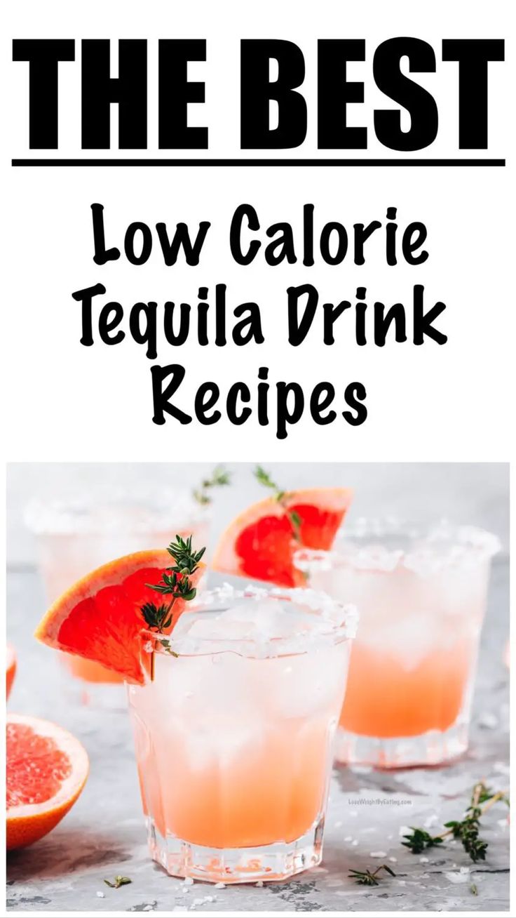 the best low calorie tequila drink recipes