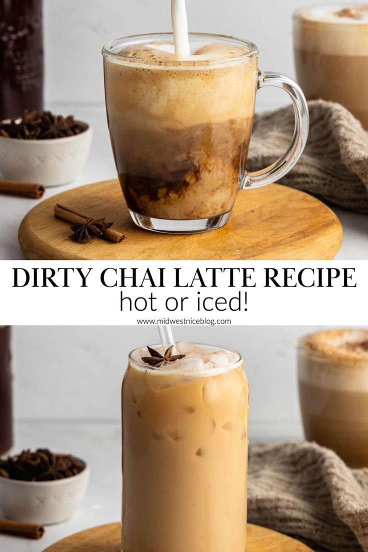 two shots of coffee with cinnamon in them and the words dirty chai latte recipe not or iced