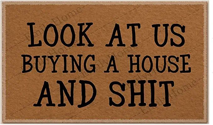 Look At Us Buying A House Mat, Outdoor Rug Diy, Outside Door Mats, Funny Door Mat, Buying A House, Funny Doormats, Halloween News, Diy Rug, Door Mats