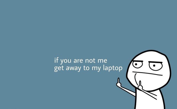 Savage Wallpaper For Laptop, Why You Looking At My Laptop Wallpaper, Laptop Wallpaper For Coders, Funny Desktop Wallpaper Humor, Cute Funny Wallpapers For Laptop, Deskpot Wallpaper Laptop, Computer Wallpaper With Quote, Funny Lockscreen Laptop, Savage Laptop Wallpaper