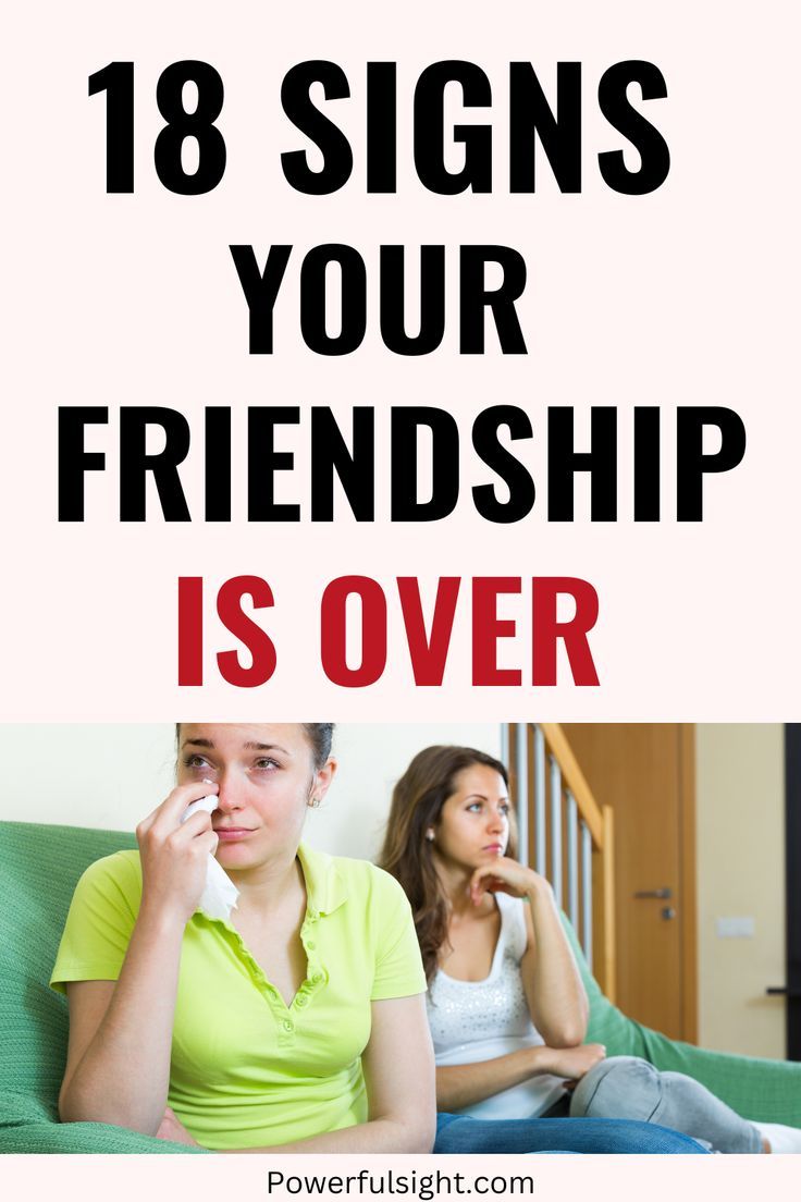 18 Clear Signs Your Friendship is Over Friendship Advice, Friendship Over, The Friendship, The Signs, Signs