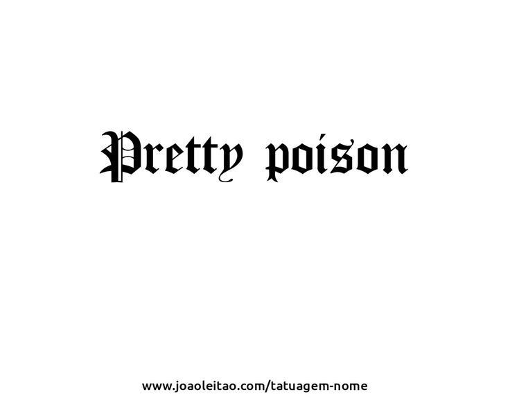 the word pretty poison written in black ink on a white background with an image of a