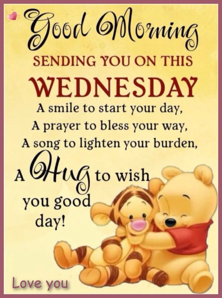 winnie the pooh and tigger saying good morning on this wednesday message to someone