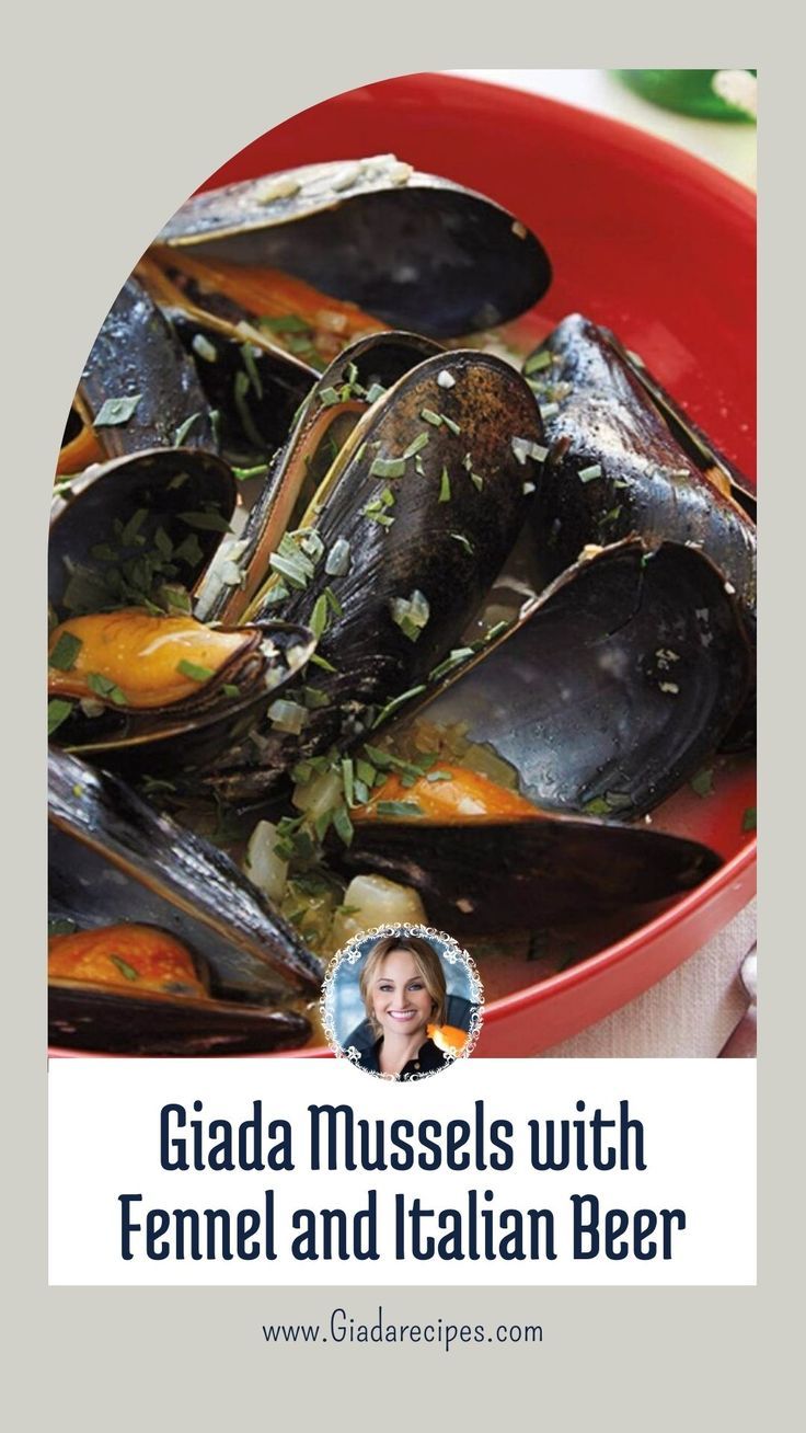 Giada Mussels with Fennel and Italian Beer