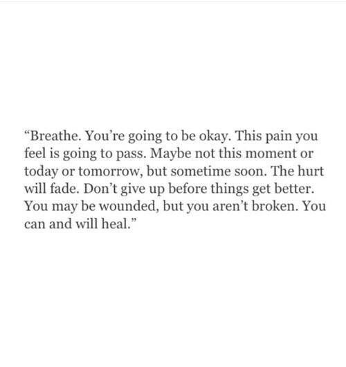 He Doesnt Care Quotes, Doesnt Care Quotes, You're Going To Be Okay, Alright Quotes, Everything's Gonna Be Alright, How To Believe, Now Quotes, Gonna Be Alright, Be Alright