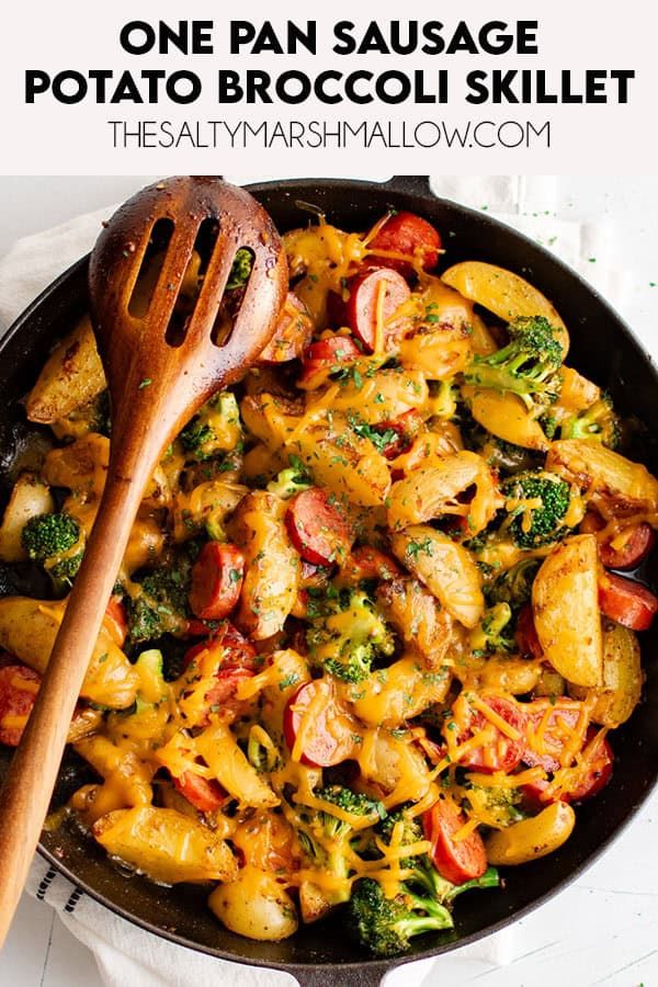 one pan sausage and potato broccoli skillet with text overlay that reads, one pan sausage potato broccoli skillet