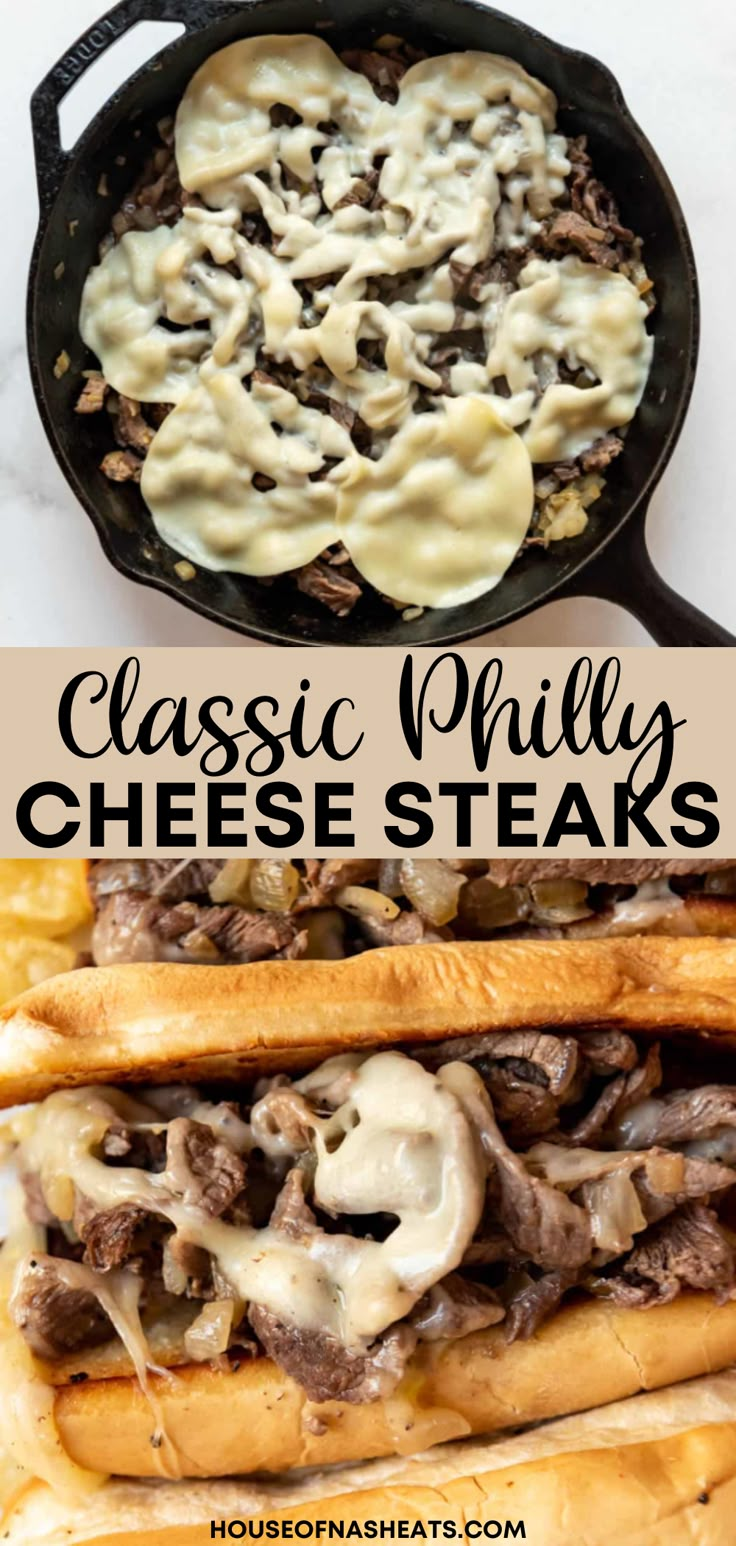 an image of classic philly cheese steaks in a cast iron skillet with text overlay