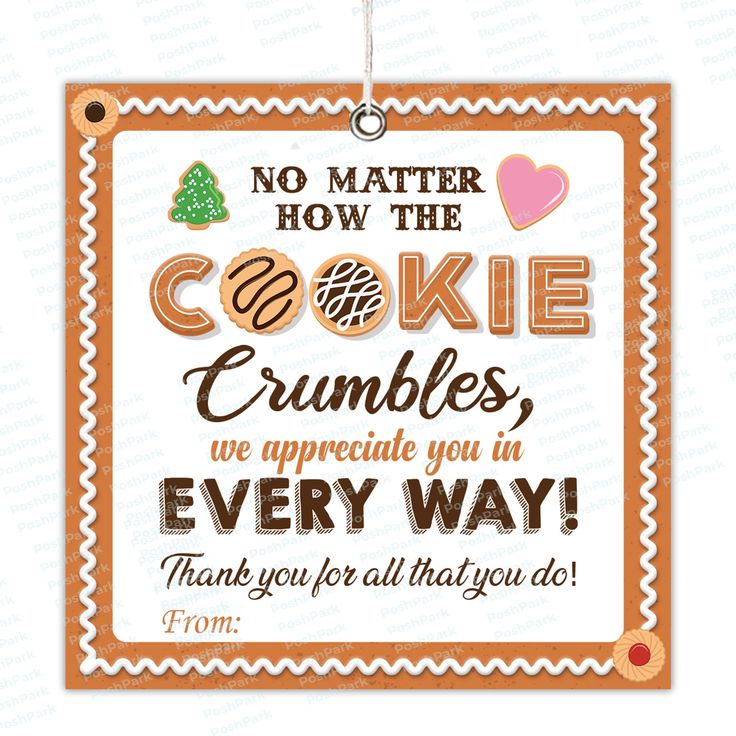 a sign that says no matter how the cookie crumbles, we appreciate you in every