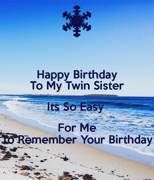 Quotes For Twin Sister Birthday