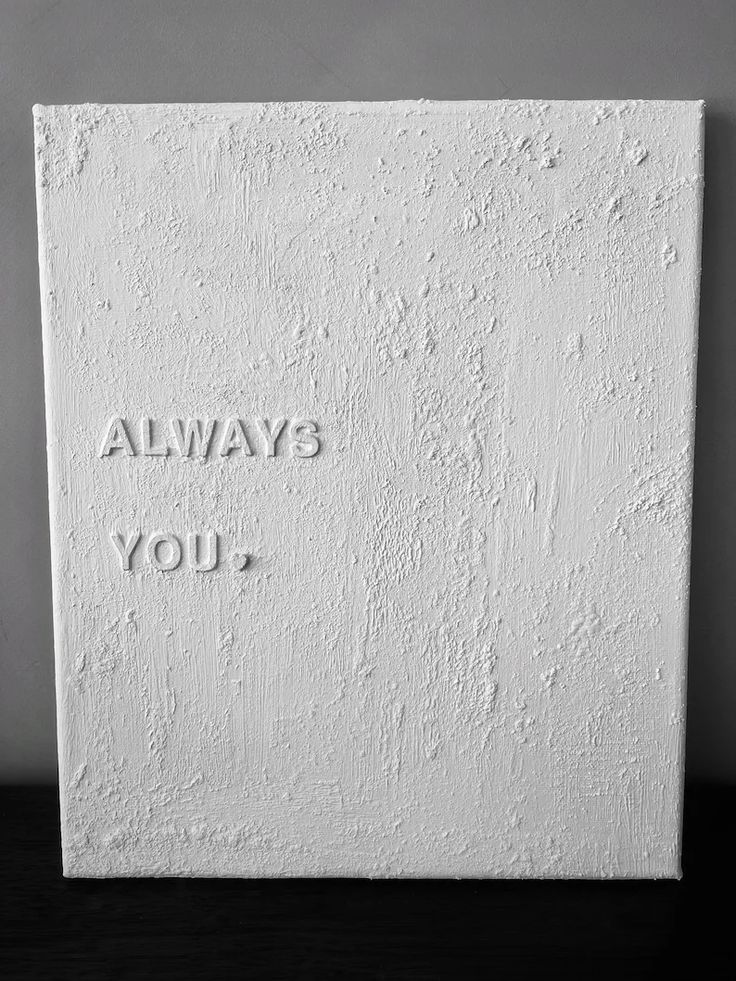 a white wall with the words always you written on it