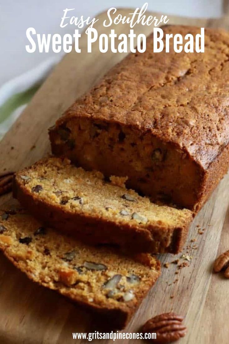 sliced loaf of easy southern sweet potato bread on a cutting board with pecans in the background